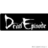 Dead Episode : Symposium of Death